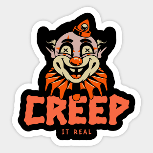 Creep it real halloween circus clown Sticker